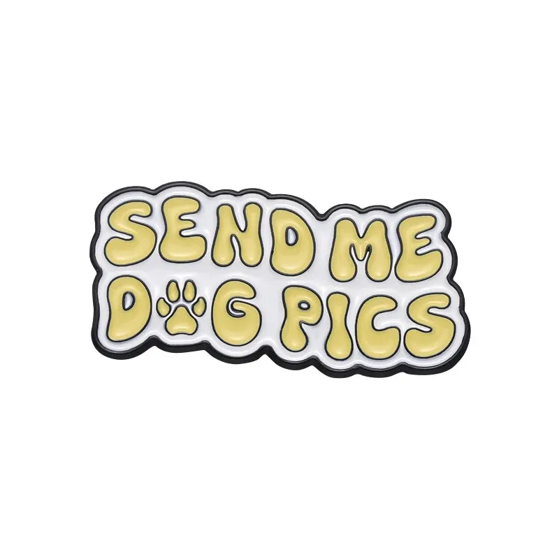 Tell Tour Dog I Said Hi Enamel Pins Sasily Distracted By Dogs Custom Brooches Lapel Badges Jewelry Gift For Pet Enthusiasts